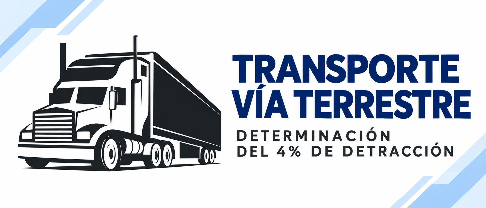 TRANSPORTE DE CARGA VÍA TERRETRE DETERMINACIÓN DEL 4% SPOT